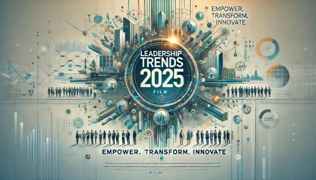 Leadership Trends, die man 2025 kennen sollte